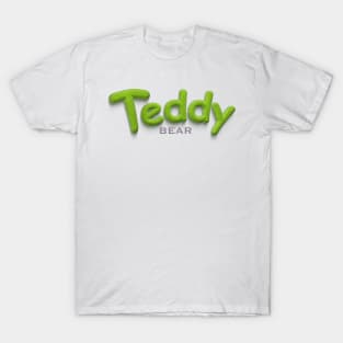 Everyone Loves Teddy! T-Shirt